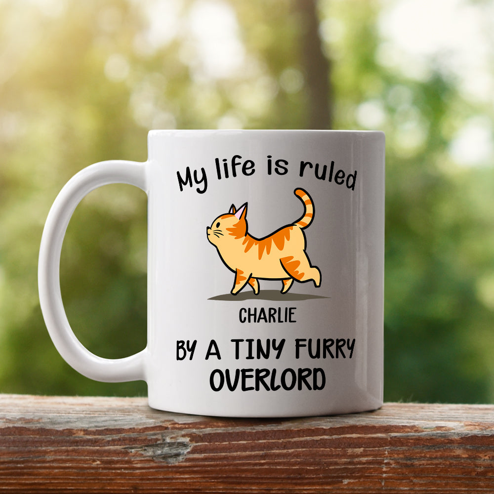 My Life Is Ruled By Cats - Personalized Custom Coffee Mug