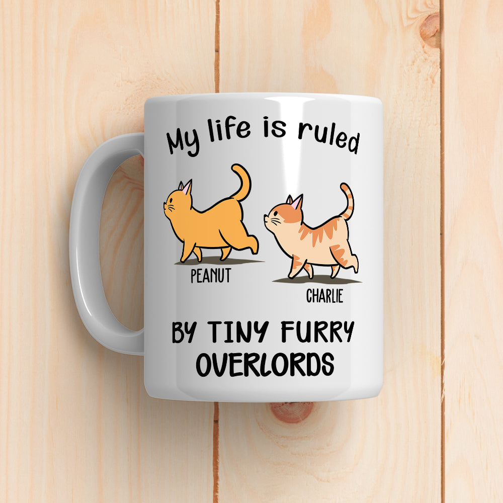My Life Is Ruled By Cats - Personalized Custom Coffee Mug