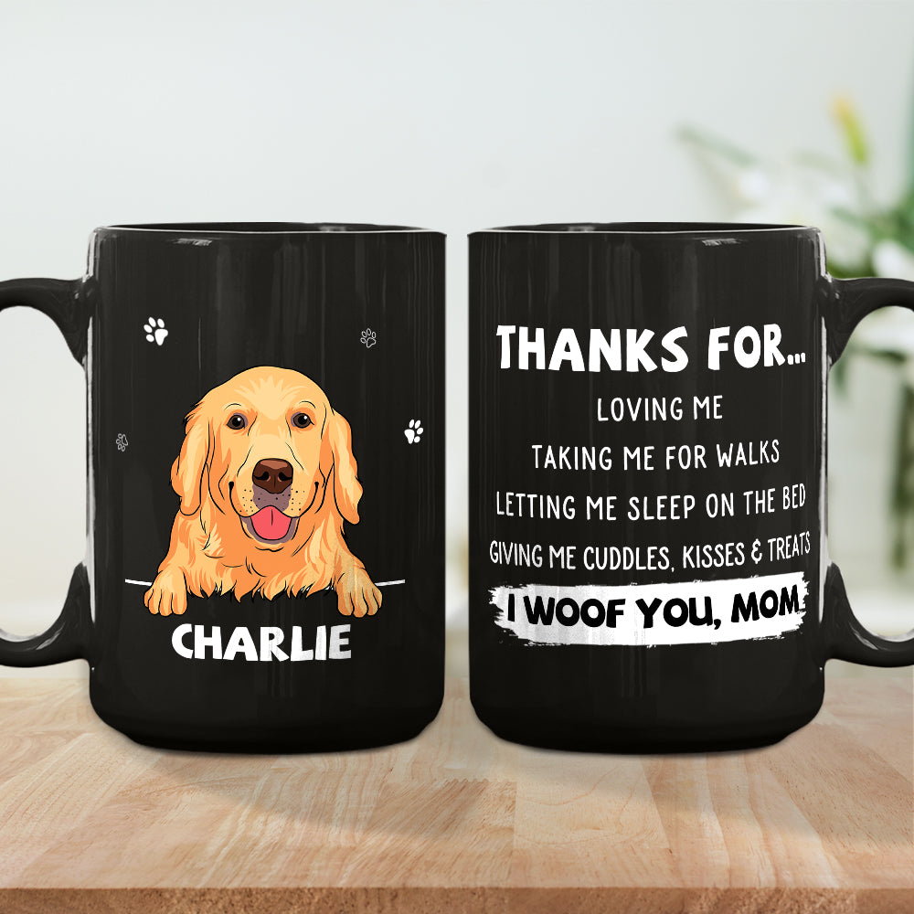Dog Thanks For 1 - Personalized Custom Coffee Mug