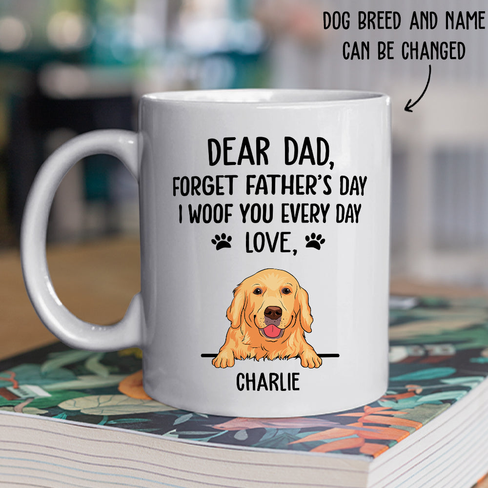 I Woof You Dog Dad - Personalized Custom Coffee Mug