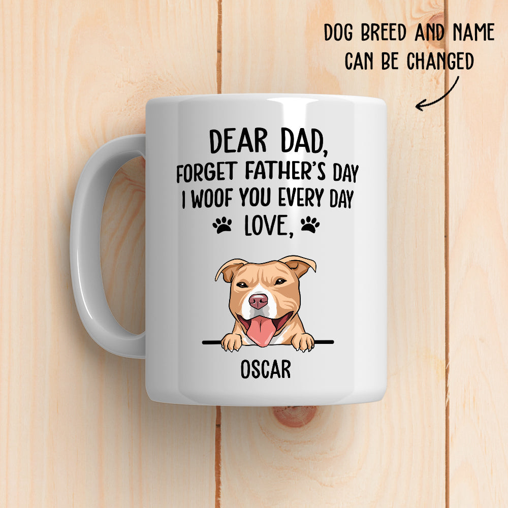 I Woof You Dog Dad - Personalized Custom Coffee Mug