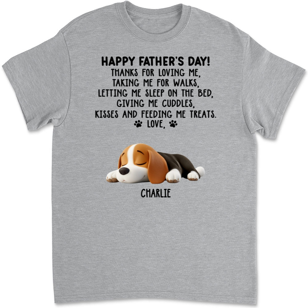 Thanks For Loving Me Dad - Personalized Custom Unisex T-Shirt