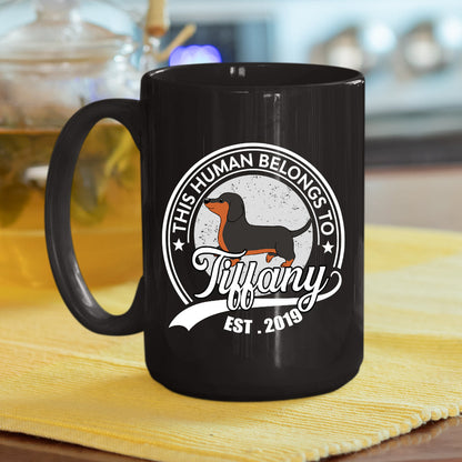 Human Belongs To Dog - Personalized Custom Coffee Mug