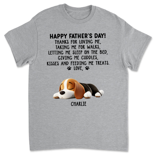 Thanks For Loving Me Dad - Personalized Custom Unisex T-Shirt