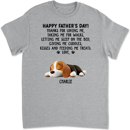 Thanks For Loving Me Dad - Personalized Custom Unisex T-Shirt